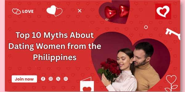Top 10 Myths About Dating Women from the Philippines