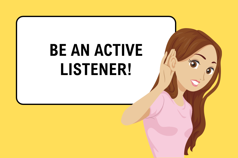 Be an active listener as a small gesture in online dating.