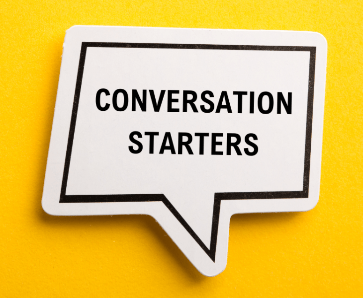 Speech bubble with conversation starters as text